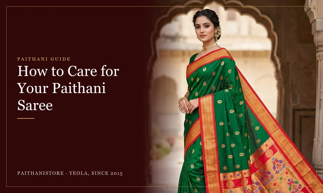 How to Care for Your Paithani Saree: Paithanistore guide cover with Royal Green Silk Paithani Saree
