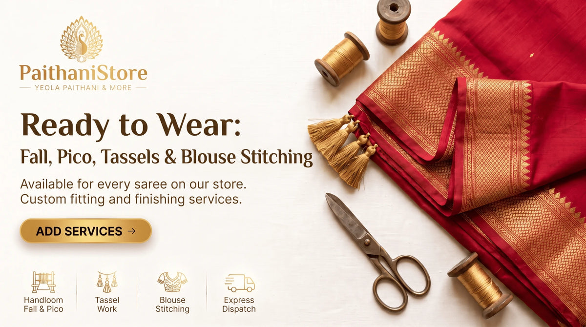 Ready to wear: fall, pico, tassels and blouse stitching for any saree at Paithanistore